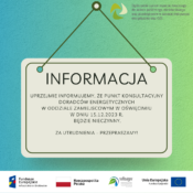 Obrazek pokazuje informację nt. tego, że Punkt konsultacyjny Doradców Energetycznych w Oddziale Zamiejscowym w Oświęcimiu – 15.12.2023 r. będzie zamknięty