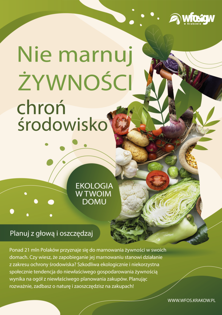 Marnowanie żywności - nie marnuj, chroń środowisko