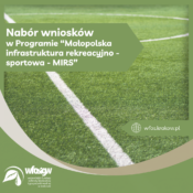 Ogłoszenie naboru na Program 'Małopolska infrastruktura rekreacyjno - sportowa - MIRS'.