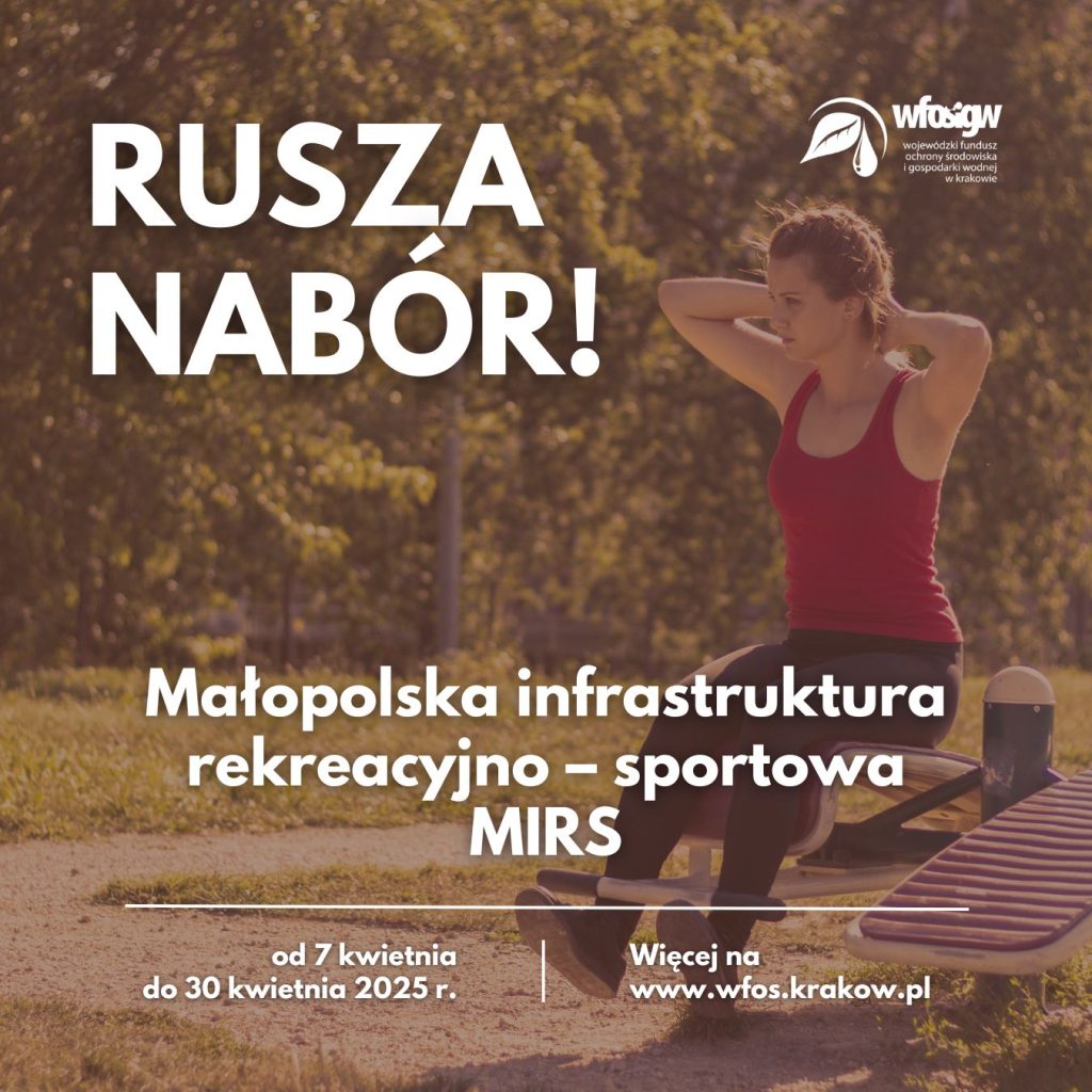 Grafika nt. Naboru wniosków w ramach Programu Priorytetowego "Małopolska infrastruktura rekreacyjno – sportowa - MIRS"